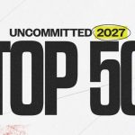 Uncommitted 2027 Top 50 Ranking